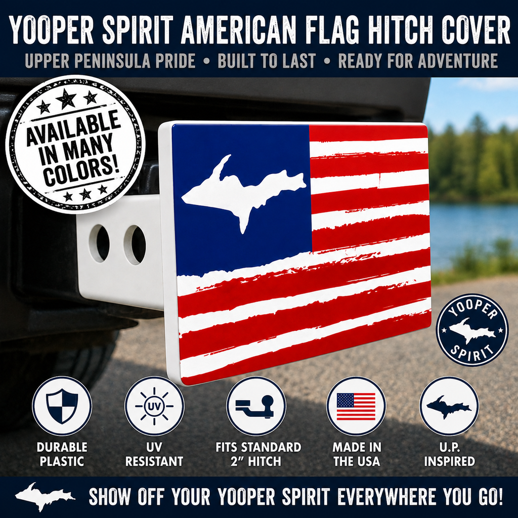 Yooper Spirit American Flag Hitch Cover - 2" - Upper Peninsula of Michigan